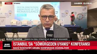 Bakü İnisiyatifi Grubu İstanbulda Konferans Düzenliyor