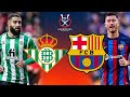 Real Betis vs Barcelona, Spanish Super Cup 2023 - MATCH PREVIEW