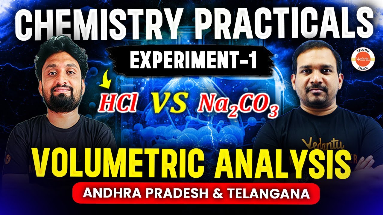 Chemistry Practical | Experiment-1 | HCl vs Na2Co3 | Volumetric Analysis |Andhra Pradesh & Telangana