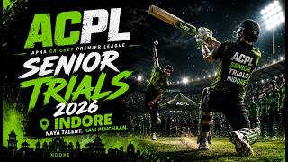 ACPL Trials Indore Senior Part-1