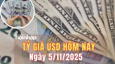 Tỷ giá USD hôm nay 5/11/2025: Đồng USD tiếp đà tăng