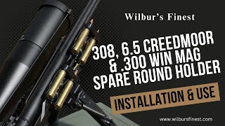 Wilbur's Finest - 2rd Spare Round Holder Installation and Use