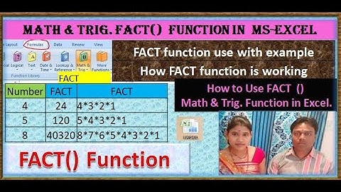 FACT FUNCTION,FACT IN EXCEL, Math & Trig FUNCTION, EXCEL FORMULA, Concept  OF FACT