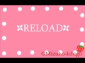 Hey! Say! JUMP- RELOAD (Cover by Mizuko-Ichigo)