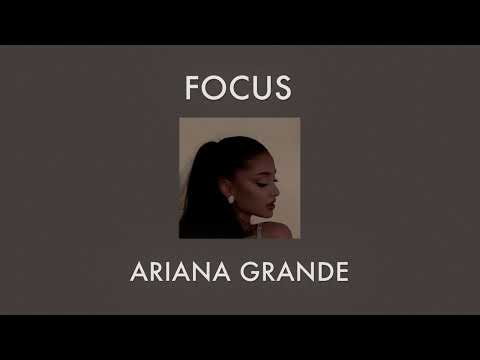 Ariana Grande Focus Slowed W Reverb 