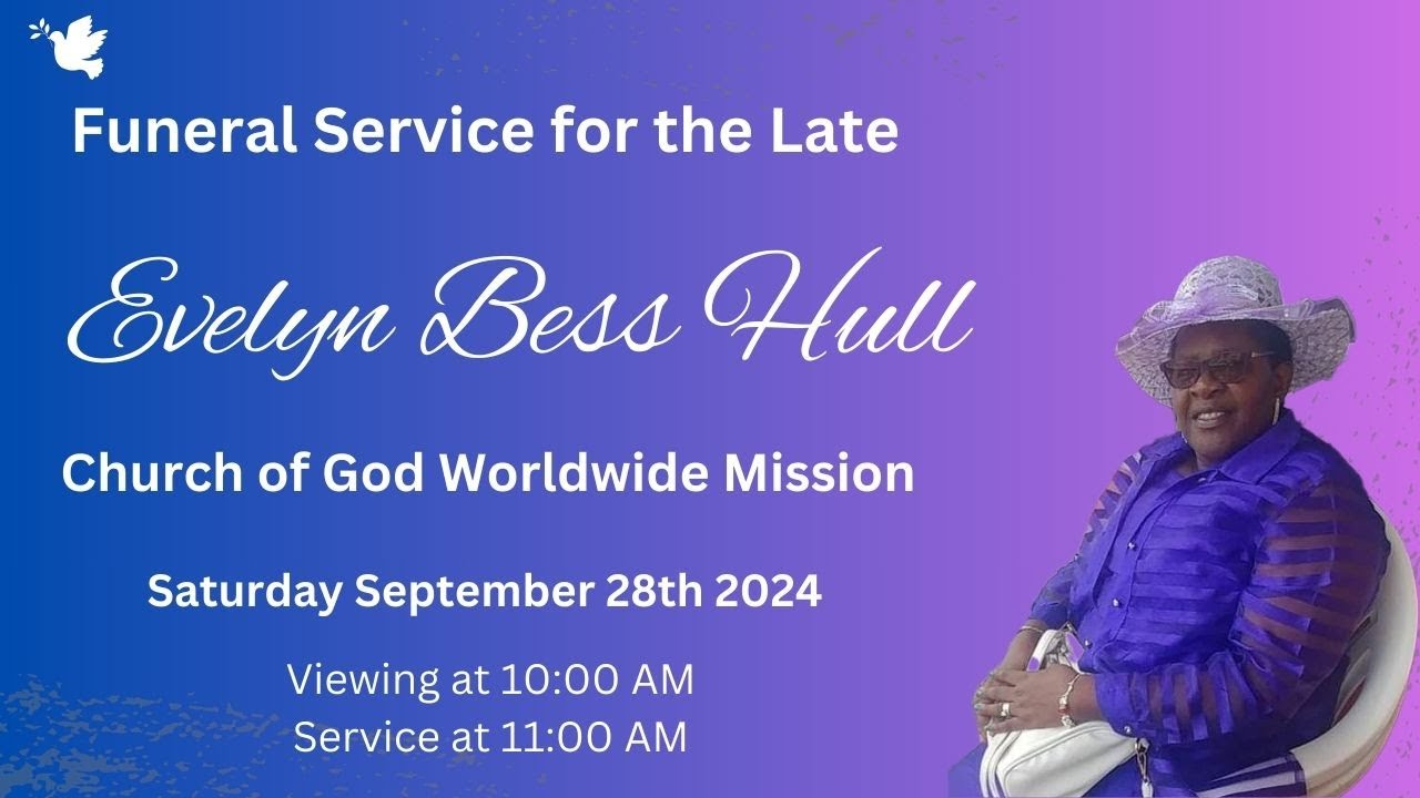 Evelyn Bess Hull - Funeral Service - YouTube
