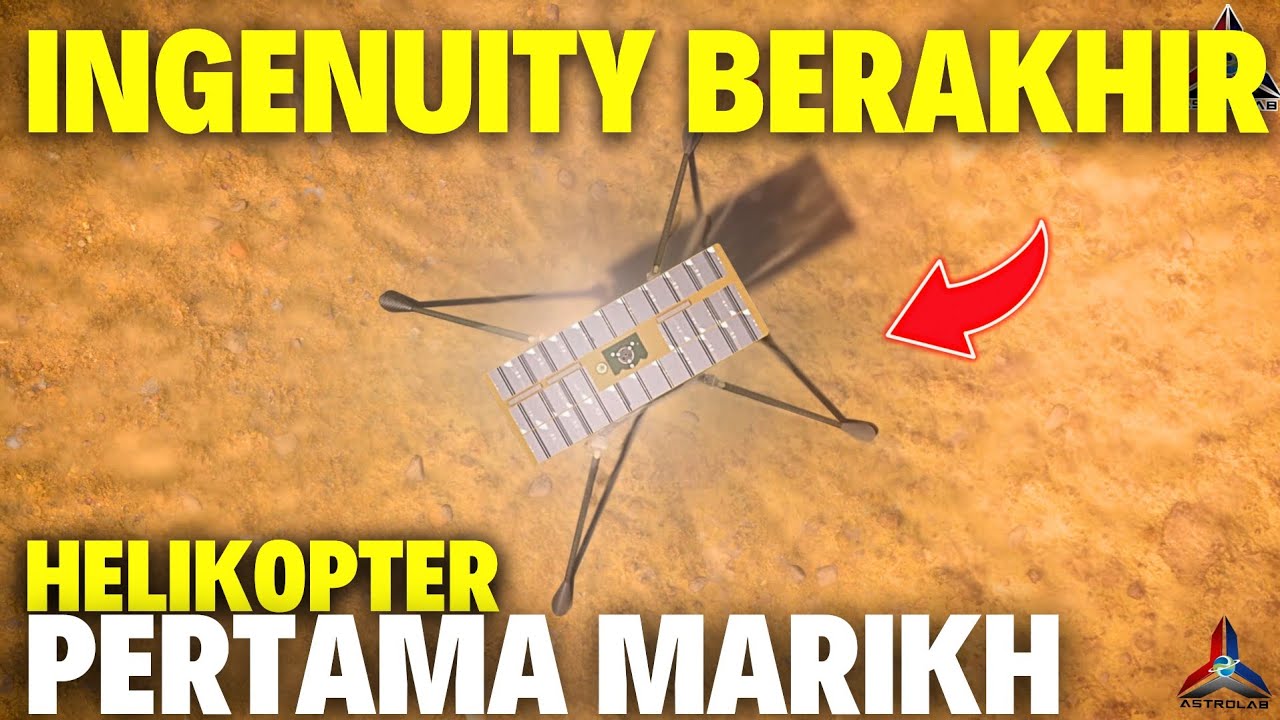 Kenapa NASA Tamatkan Misi Helikopter Ingenuity Di Marikh?