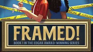 Framed by James Ponti Chapters 4 6
