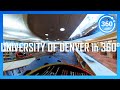 [2020] UNIVERSITY OF DENVER in 360° (drone/walking/driving campus tour)