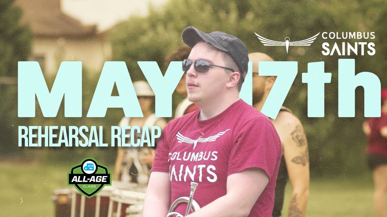 Columbus Saints May 17th Drum Corps Recap | 