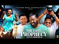 THE LAST PROPHECY 3 - 2026 Latest Nigerian Movies - Osita Iheme, Chinedu Ikedieze, Favour Oma 