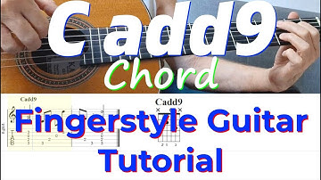 C add9 Chord | Fingerstyle Guitar Tutorial + TABS, Sheet Music