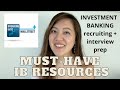 MUST-HAVE RESOURCES FOR INVESTMENT BANKING | Breaking into Wall Street | IB Recruiting & Interviews