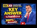 Key Answer ISC XII Computer Science  2026 by Suprith D A | #isc #keyanswers #mcq #trending #viral