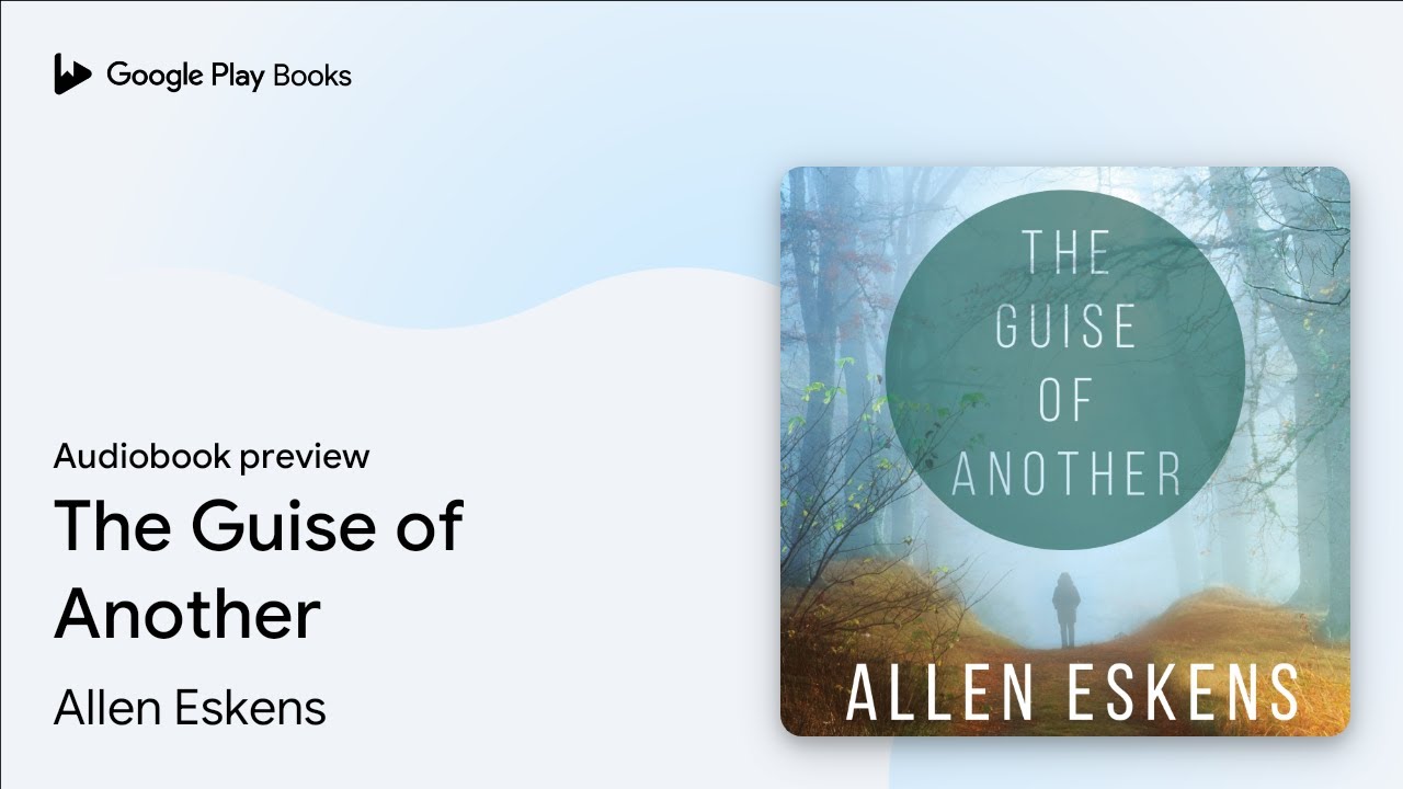The Guise of Another by Allen Eskens · Audiobook preview