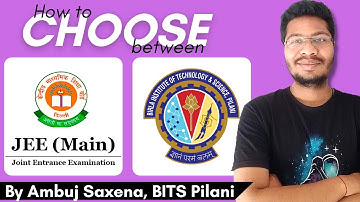 JEE Main v/s BITSAT: Which should you FOCUS more on? JEE Main 2021 | BITSAT 2021