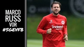 Marco Russ vor SGE-VFB: 