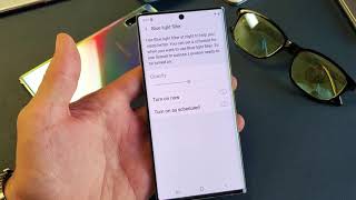 Galaxy Note 10/10+ : How to Turn Blue Light Filter ON & Off + Schedule Time