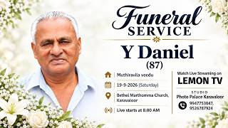 Y DANIEL (87) I FUNERAL LIVE STREAMING I LEMON TV I 19/09/26 I 08:00 AM