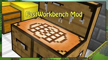 FastWorkbench Mod 1.16.5/1.15.2/1.12.2 & How To Download and Install for Minecraft