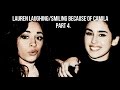 Camren - Lauren Laughing/Smiling Because Of Camila (PART 4)