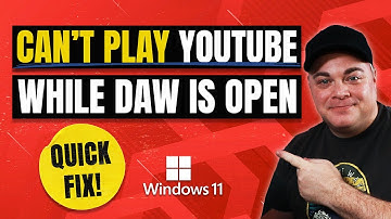 Can’t Hear YouTube While DAW is Open On Windows 11