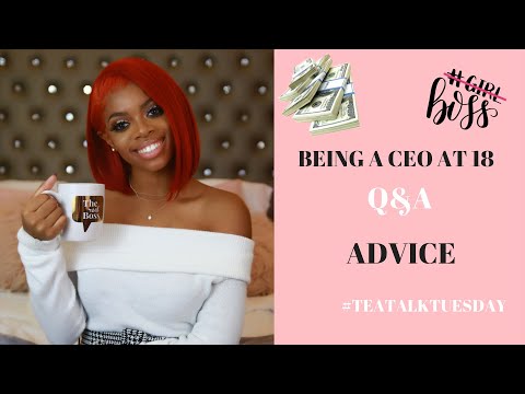 #teatalktuesday: being an entrepreneur at 18, q&a, and advice!