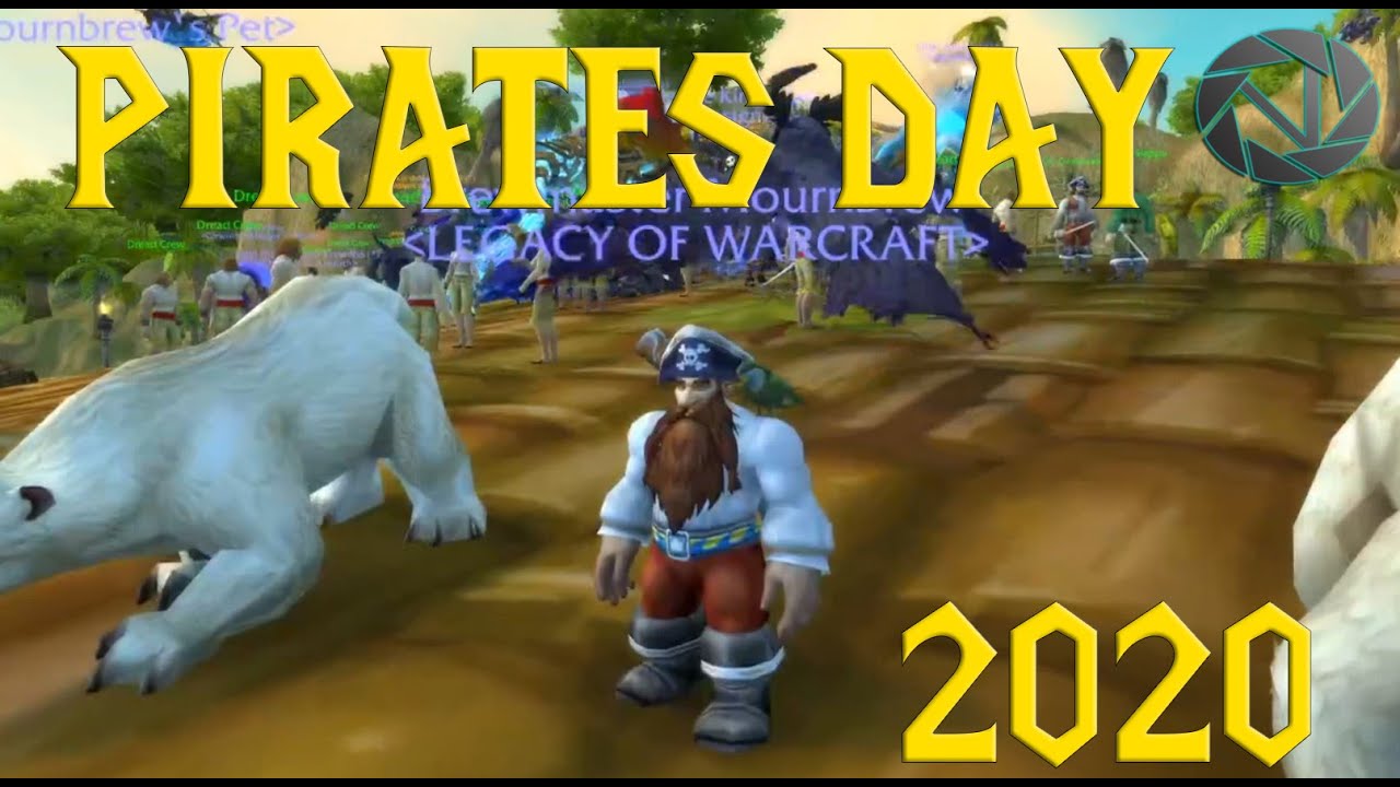 Pirates Day 2020 Legacy Of Warcraft [Stormrage US] [NEMICO GAMES