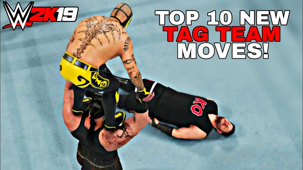 WWE 2K19 Top 10 New Tag Team Moves! YouTube