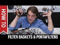 How To: Espresso Filter Baskets and Portafilters