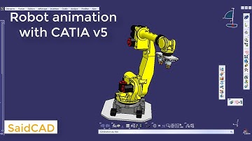 Robot animation using CATIA V5_ tutorials