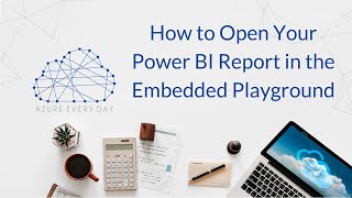 how to open your power bi report in the embedded playground