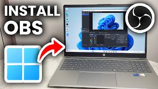 How To Download OBS In WIndows 11 - Install OBS