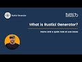 What is Rustici Generator?