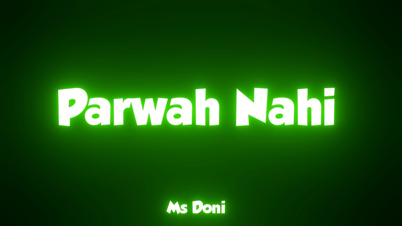 Parwah Nahi  M S Doni Song  Black Screen Status  WhatsApp Status  Sanki Hua Jaata Hai Dil