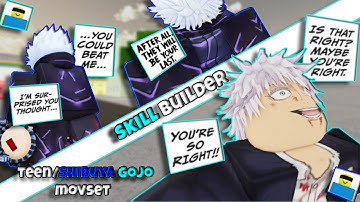*Teen Gojo/Shibuya Gojo* Moveset using SKILL BUILDER... | Jujutsu Shenanigans