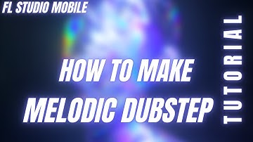 How To Make Melodic Dubstep In Just 3 Minutes || (Fl Studio Mobile) || Tutorial