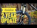 SR Suntour Raidon - 2 Year Update