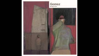 Gomez - Get Miles / The Comeback