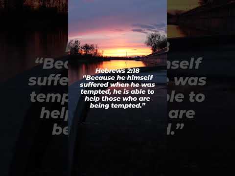 Hebrews 2:18 | Daily Verse |  Commentary in description #verseaday