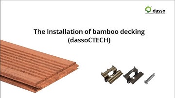 Bamboo decking installation & maintenance instruction (dassoCTECH)