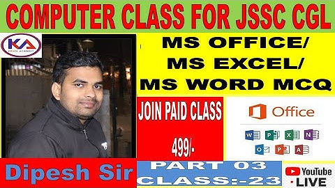MS OFFICE MCQ PART 3||COMPUTER CLASS FOR JSSC CGL||DIPESH SIR