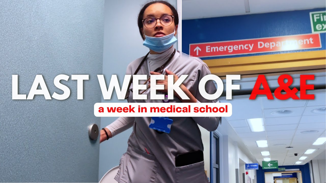 🚑 LAST WEEK in A&E vlog - a week in the life of a 3rd year med student ...
