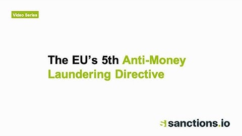 The EU’s 5th Anti-Money Laundering Directive