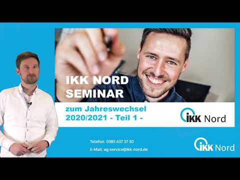 IKK Nord-Webinar für Arbeitgeber zum Jahreswechsel 2020 / 2021 Teil 1