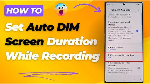 ⏱️ How to Set Auto DIM Screen Duration While Recording on Samsung Galaxy S25/S25+/Ultra 📱