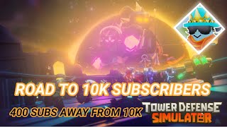 GRINDING WITH VIEWERS IN TDS! | 400 SUBS AWAY FROM 10K | TDS
