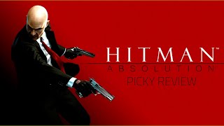 Hitman Absolution in 2024 - Picky Review