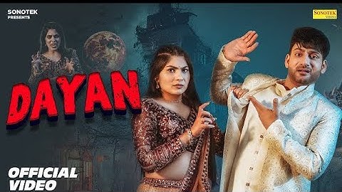 Dayan डायन (Official Video) Ajay Hooda |Peehu Yadav |New Haryanvi Song 2025 |Sonotek Music👌😘