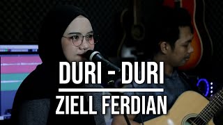 DURI DURI - ZIELL FERDIAN (LIVE COVER INDAH YASTAMI)